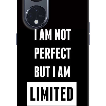 I Am Not Perfect But I Am Limited Edition Oppo Reno8 T 5G Hard Case Back Cover by Casekaro