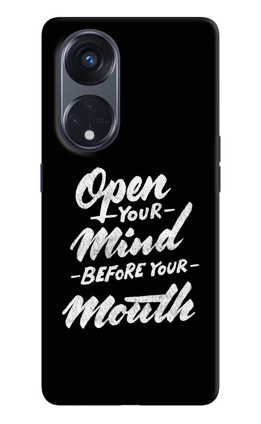 Open Your Mind Before Your Mouth Oppo Reno8 T 5G Hard Case Back Cover by Casekaro