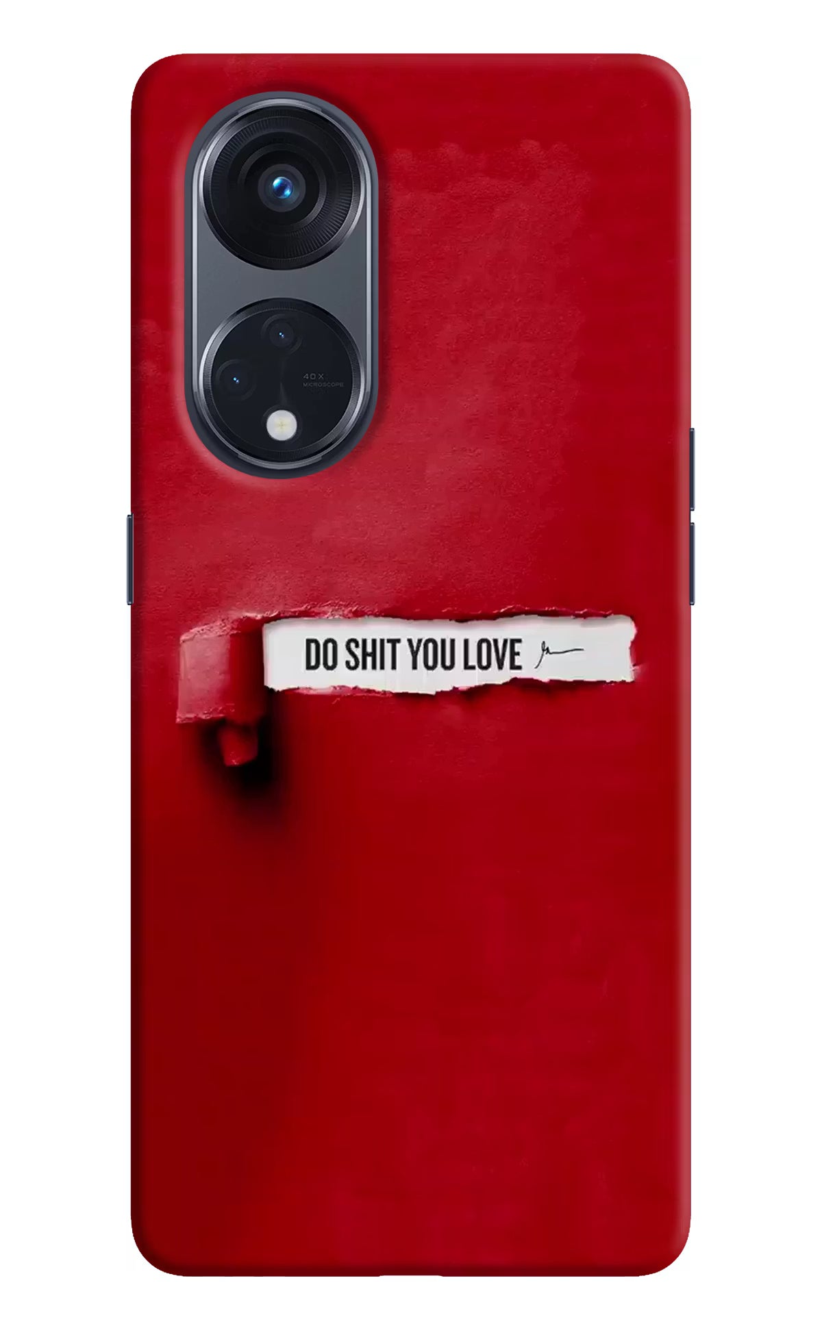 Do Shit You Love Oppo Reno8 T 5G Hard Case Back Cover by Casekaro