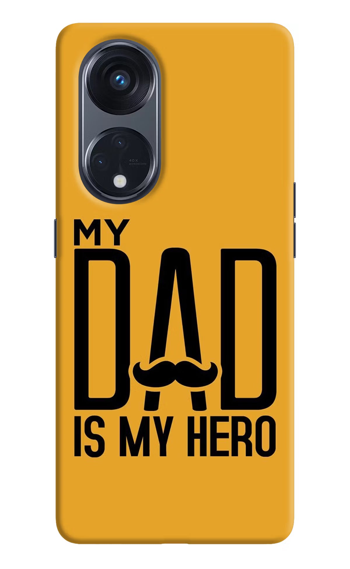 My Dad Is My Hero Oppo Reno8 T 5G Hard Case Back Cover by Casekaro
