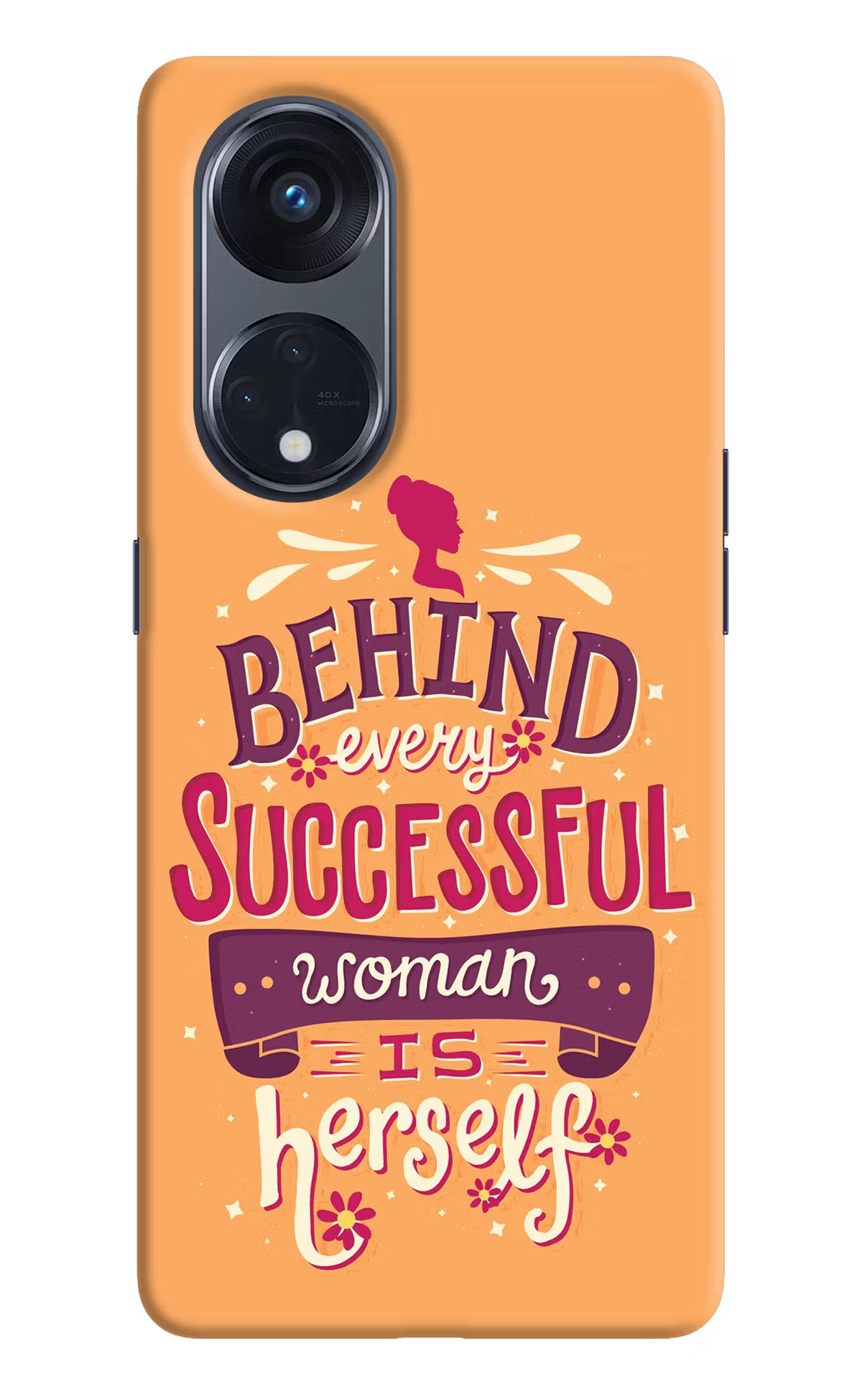 Behind Every Successful Woman There Is Herself Oppo Reno8 T 5G Hard Case Back Cover by Casekaro