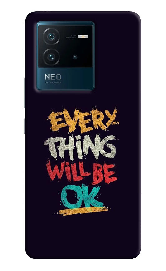 Everything Will Be Ok IQOO Neo 6 5G Hard Case Back Cover by Casekaro