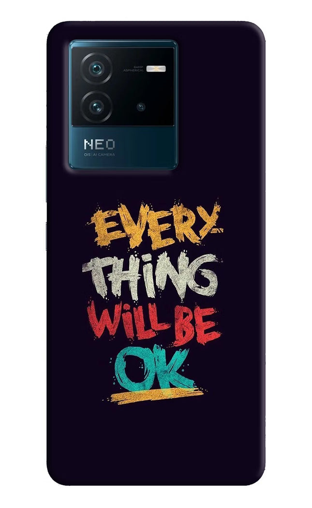 Everything Will Be Ok IQOO Neo 6 5G Hard Case Back Cover by Casekaro