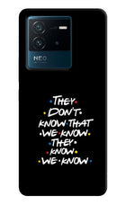 FRIENDS Dialogue IQOO Neo 6 5G Hard Case Back Cover by Casekaro