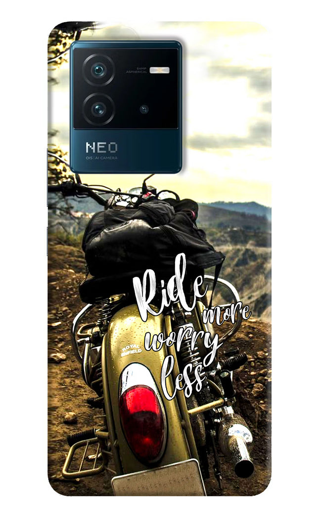 Ride More Worry Less IQOO Neo 6 5G Hard Case Back Cover by Casekaro