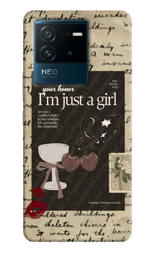 I am just a girl IQOO Neo 6 5G Hard Case Back Cover by Casekaro