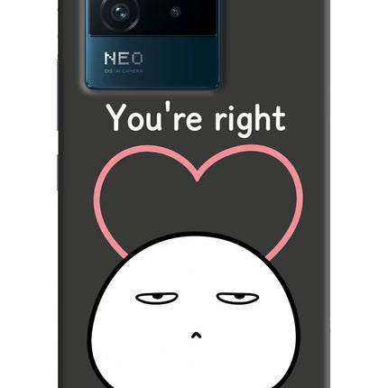 You're Right IQOO Neo 6 5G Hard Case Back Cover by Casekaro