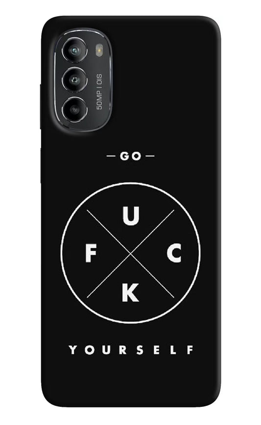 Go Fuck Yourself Moto G82 5G Hard Case Back Cover by Casekaro