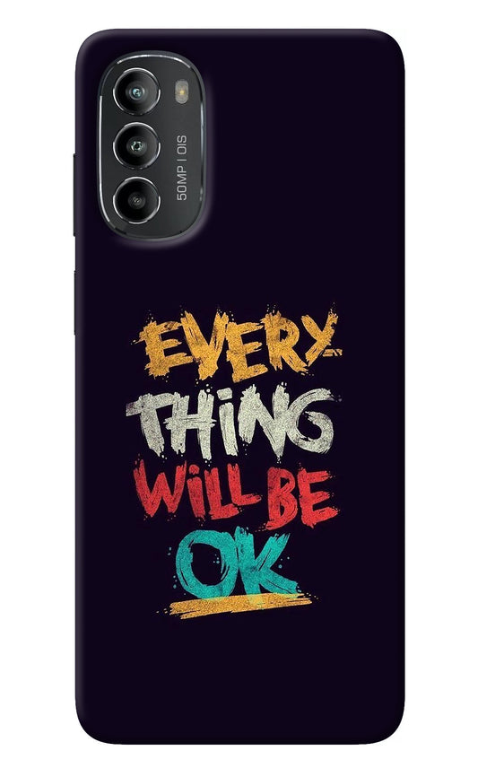 Everything Will Be Ok Moto G82 5G Back Cover