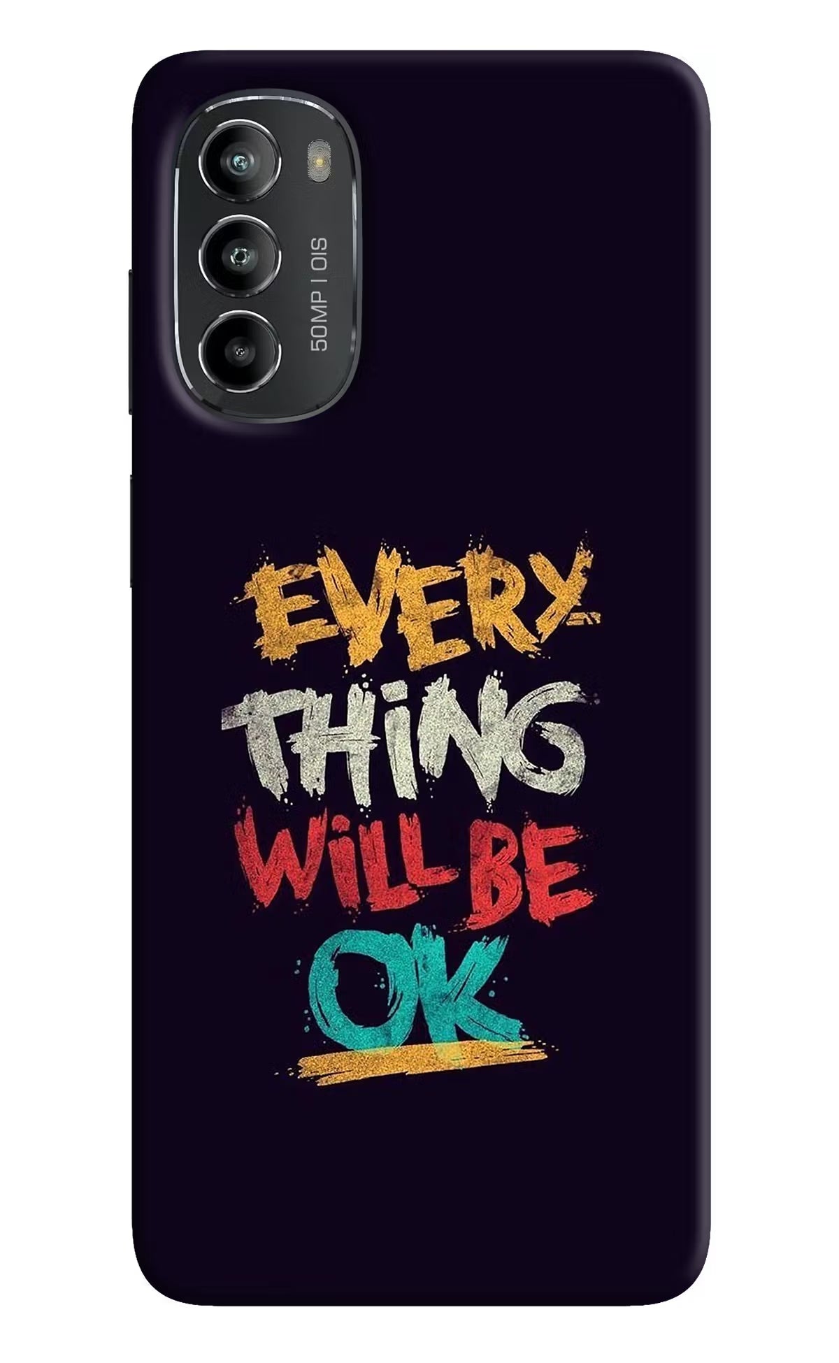 Everything Will Be Ok Moto G82 5G Hard Case Back Cover by Casekaro