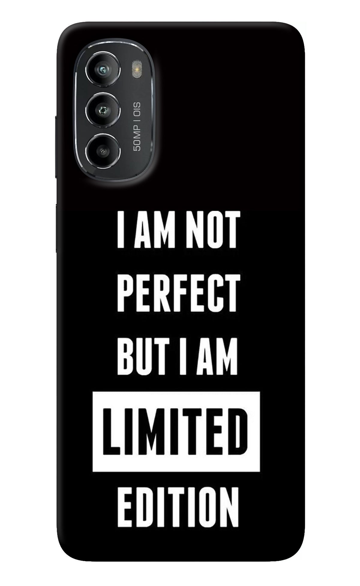 I Am Not Perfect But I Am Limited Edition Moto G82 5G Back Cover