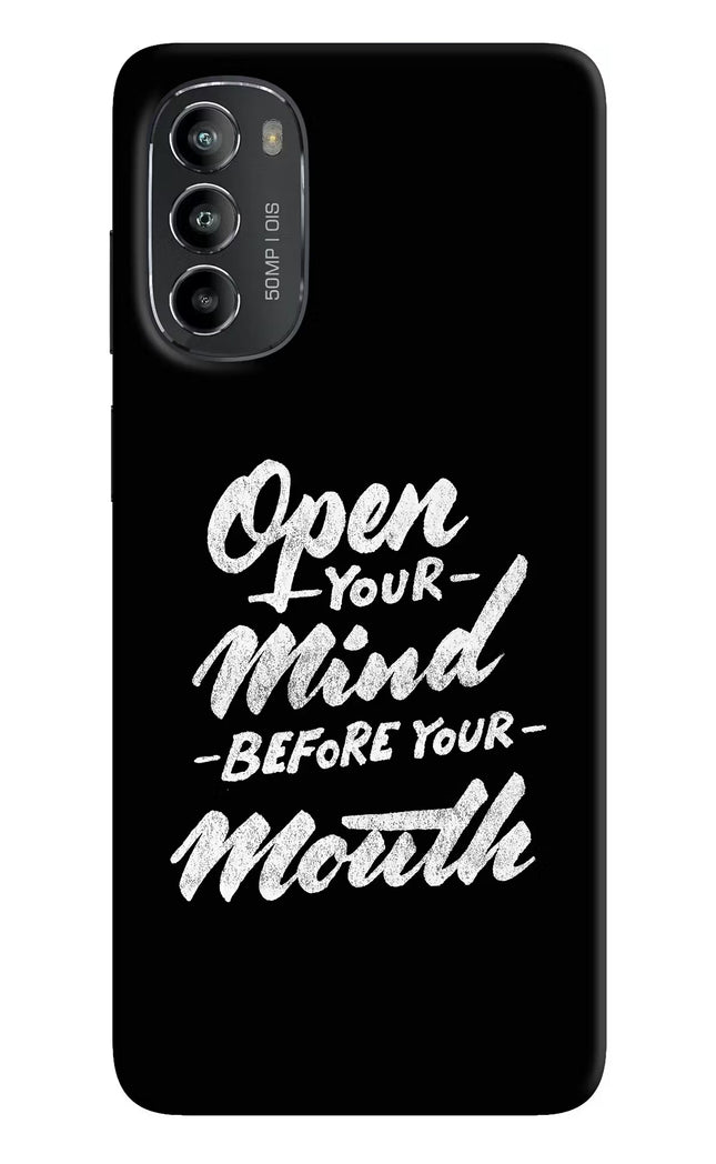 Open Your Mind Before Your Mouth Moto G82 5G Hard Case Back Cover by Casekaro