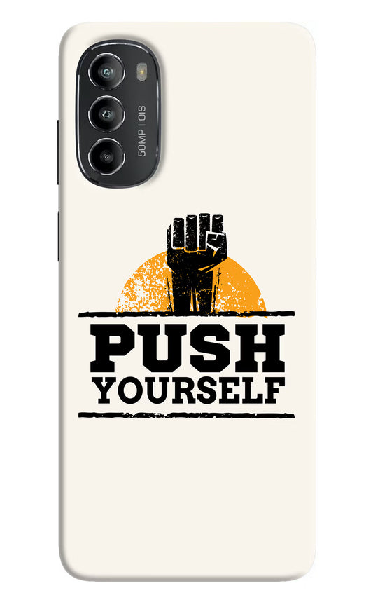 Push Yourself Moto G82 5G Hard Case Back Cover by Casekaro
