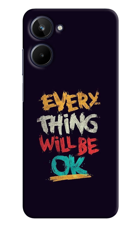 Everything Will Be Ok Realme 10 Hard Case Back Cover by Casekaro