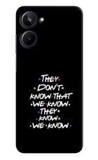 FRIENDS Dialogue Realme 10 Hard Case Back Cover by Casekaro