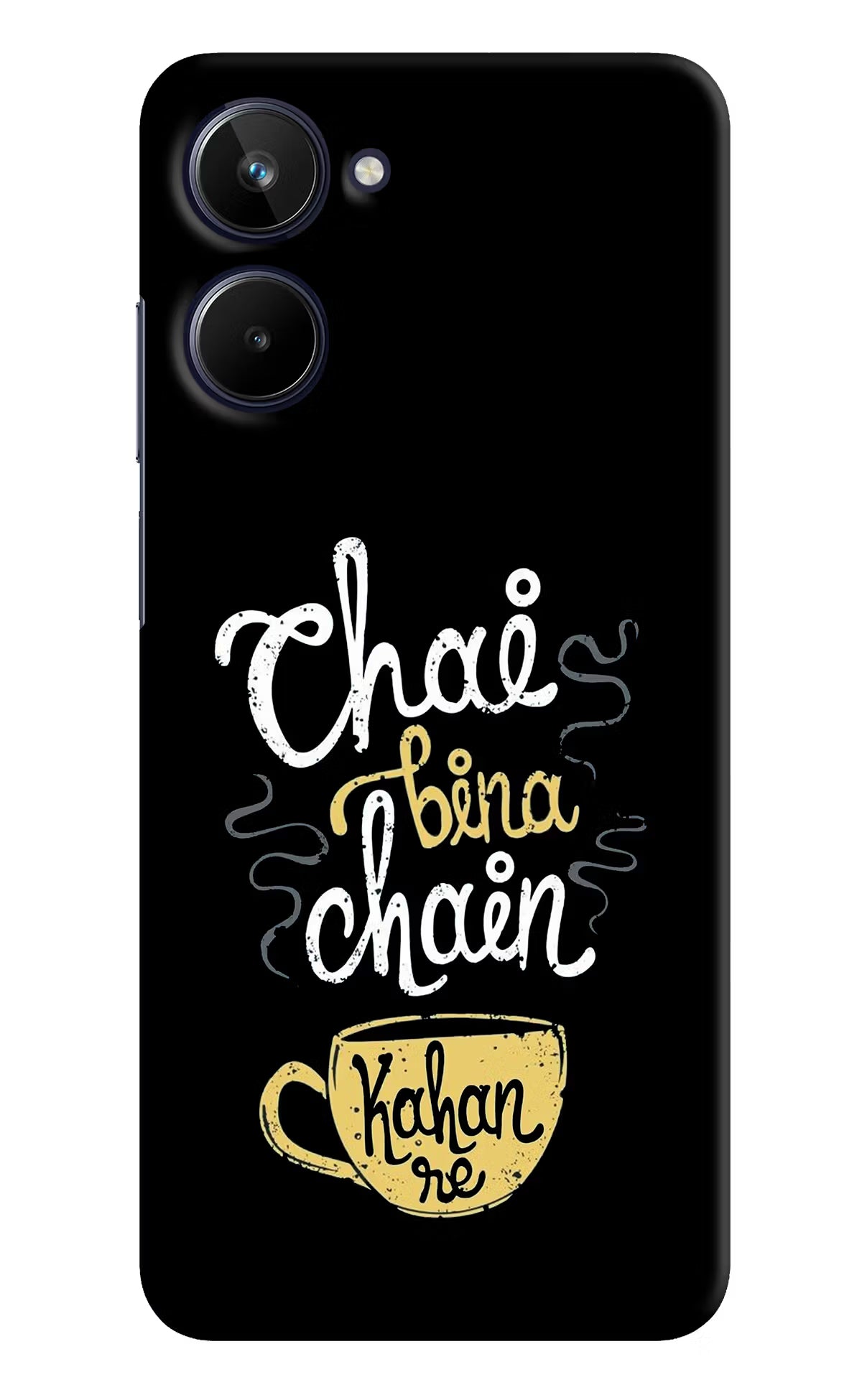 Chai Bina Chain Kaha Re Realme 10 Hard Case Back Cover by Casekaro