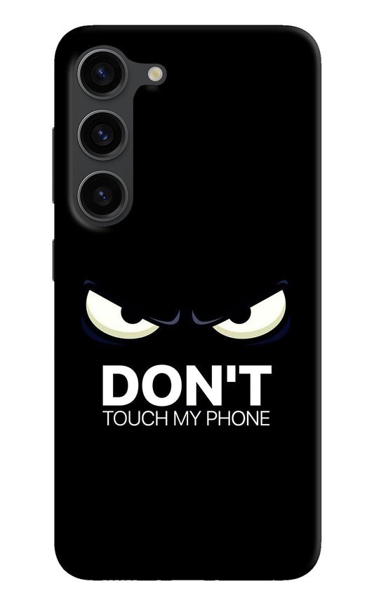 Don'T Touch My Phone Samsung S23 Plus Back Cover