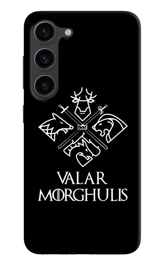 Valar Morghulis | Game Of Thrones Samsung S23 Plus Back Cover