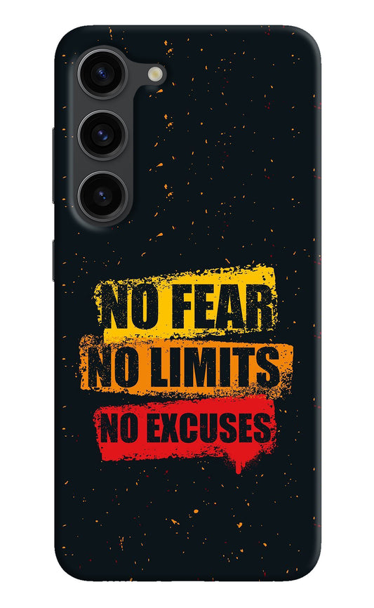 No Fear No Limits No Excuse Samsung S23 Plus Back Cover