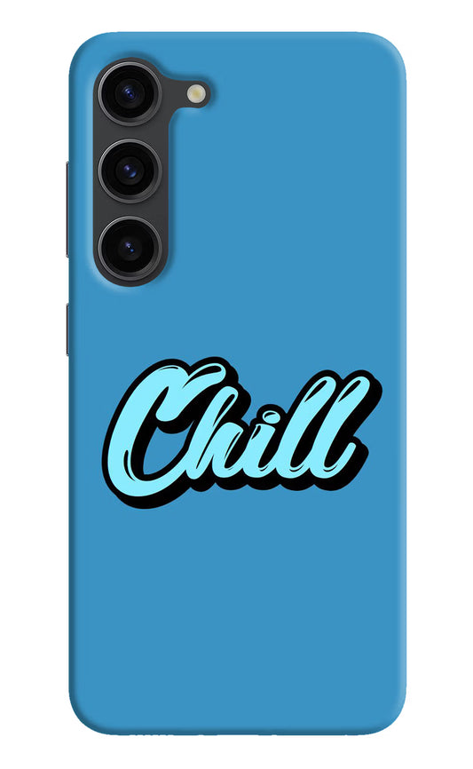 Chill Samsung S23 Plus Hard Case Back Cover by Casekaro