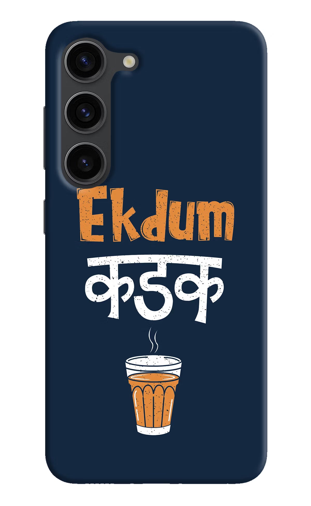 Ekdum Kadak Chai Samsung S23 Plus Hard Case Back Cover by Casekaro