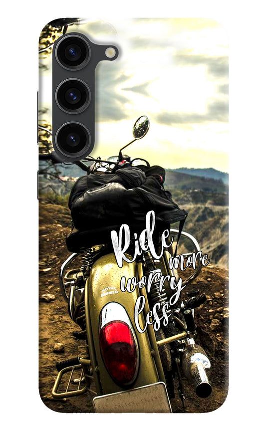 Ride More Worry Less Samsung S23 Plus Back Cover