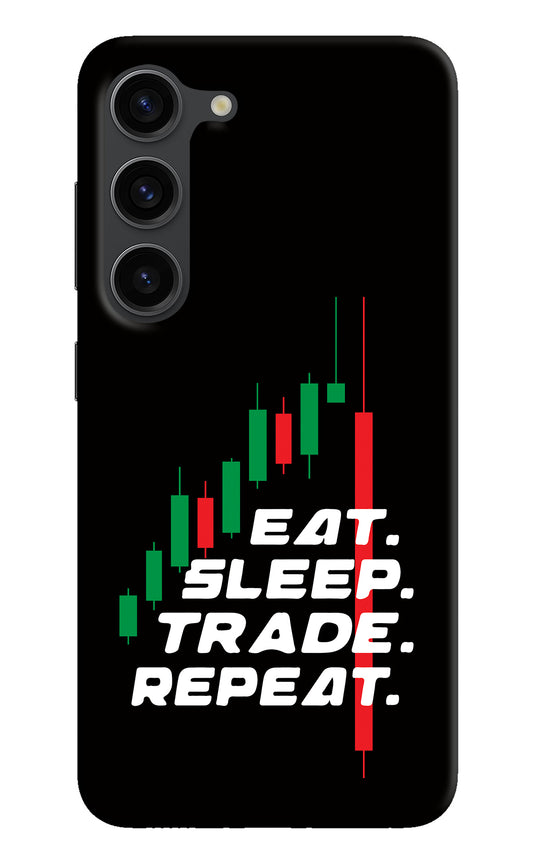 Eat Sleep Trade Repeat Samsung S23 Plus Back Cover