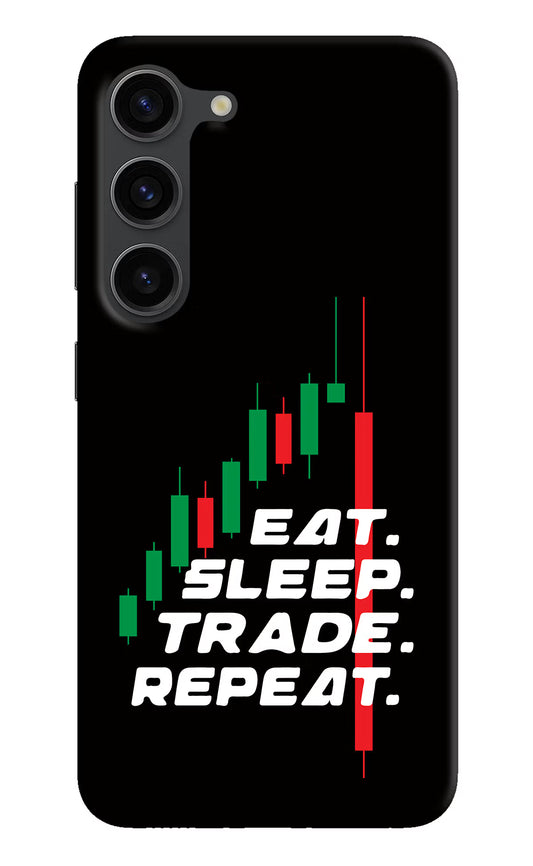 Eat Sleep Trade Repeat Samsung S23 Plus Hard Case Back Cover by Casekaro
