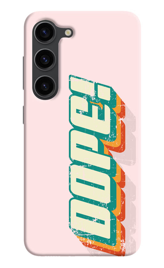 Dope Samsung S23 Plus Hard Case Back Cover by Casekaro