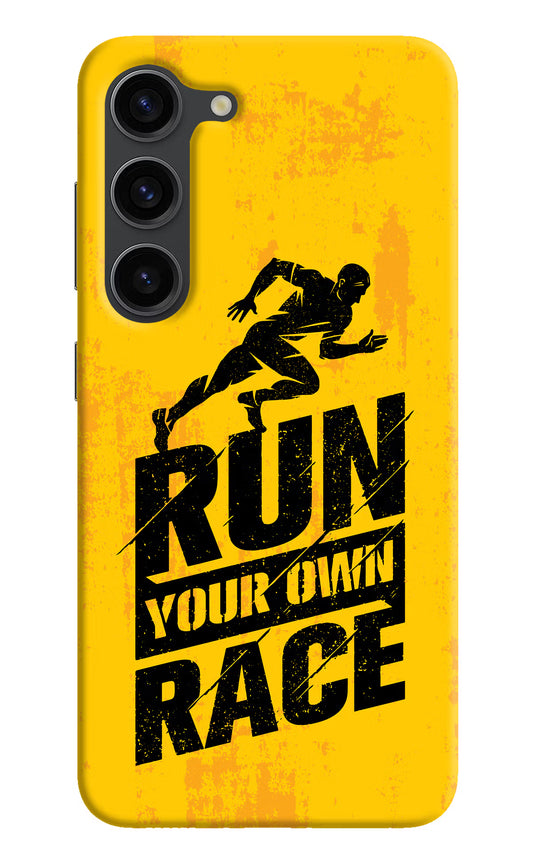 Run Your Own Race Samsung S23 Plus Hard Case Back Cover by Casekaro