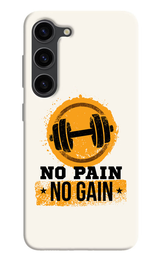 No Pain No Gain Samsung S23 Plus Hard Case Back Cover by Casekaro