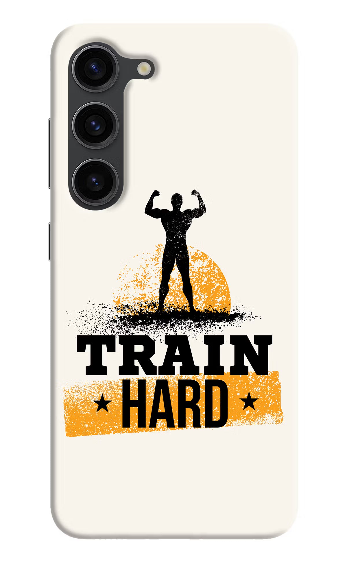 Train Hard Samsung S23 Plus Hard Case Back Cover by Casekaro