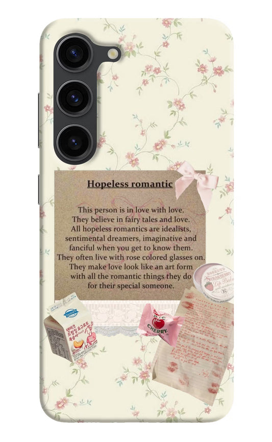 Hopeless Romantic Samsung S23 Plus Hard Case Back Cover by Casekaro