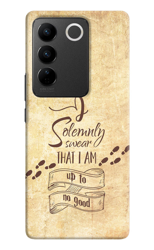 I Solemnly swear that i up to no good Vivo V27/V27 Pro Hard Case Back Cover by Casekaro