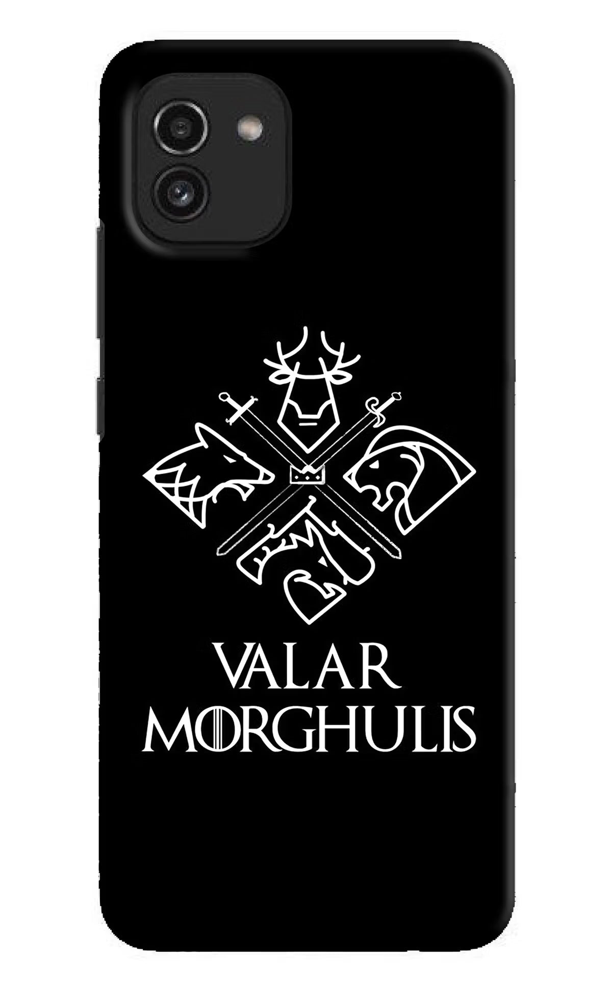 Valar Morghulis | Game Of Thrones Samsung A03 Hard Case Back Cover by Casekaro