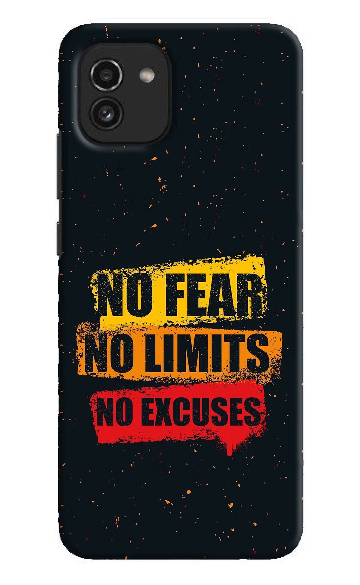 No Fear No Limits No Excuse Samsung A03 Hard Case Back Cover by Casekaro