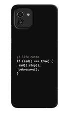 Life Motto Code Samsung A03 Hard Case Back Cover by Casekaro