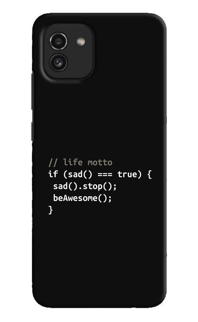 Life Motto Code Samsung A03 Hard Case Back Cover by Casekaro