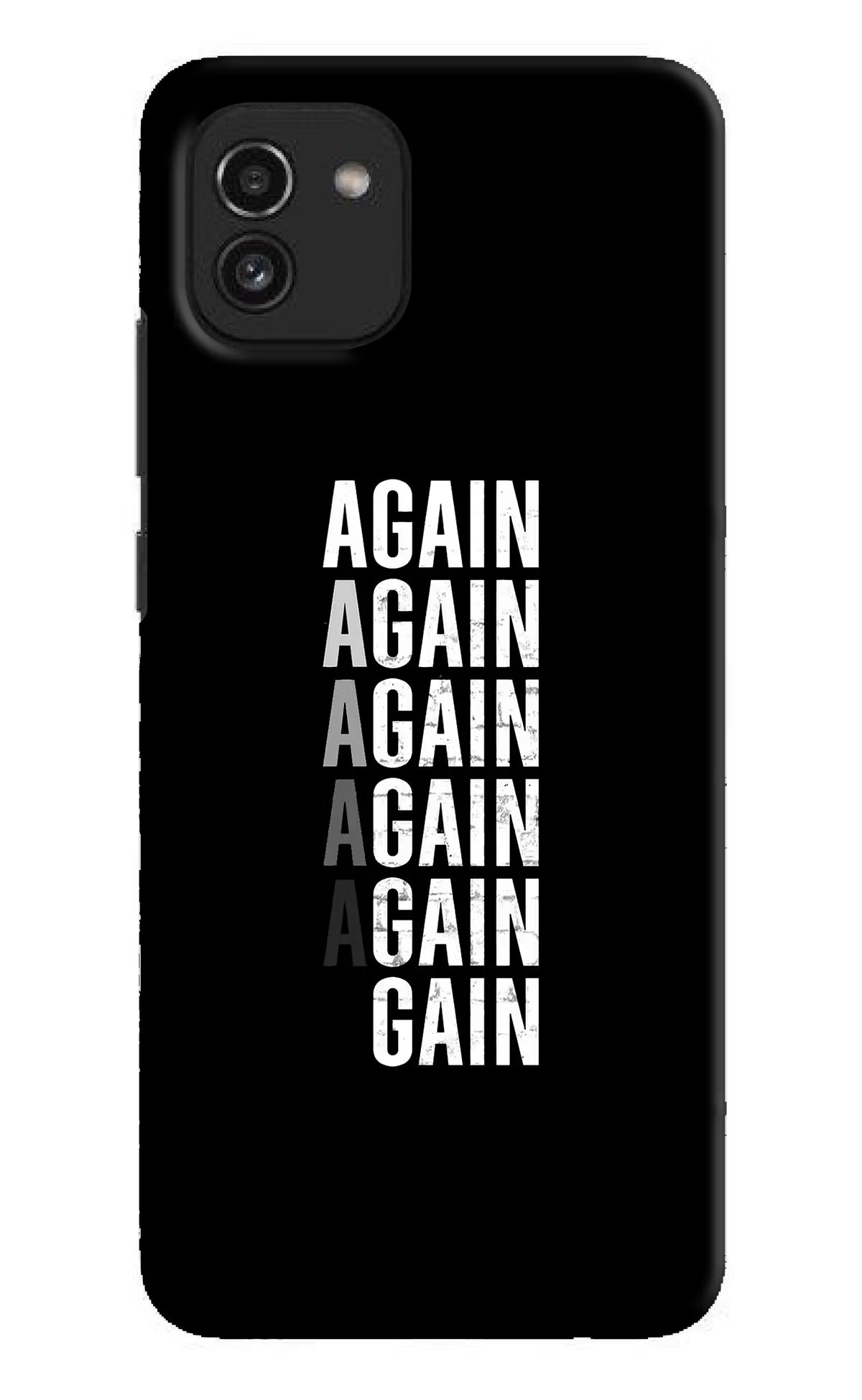 Again Again Gain Samsung A03 Hard Case Back Cover by Casekaro