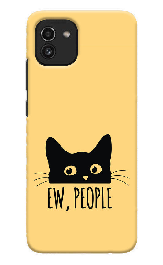 Ew People Catitude Samsung A03 Back Cover