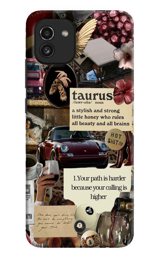 Taurus Zodiac Samsung A03 Hard Case Back Cover by Casekaro