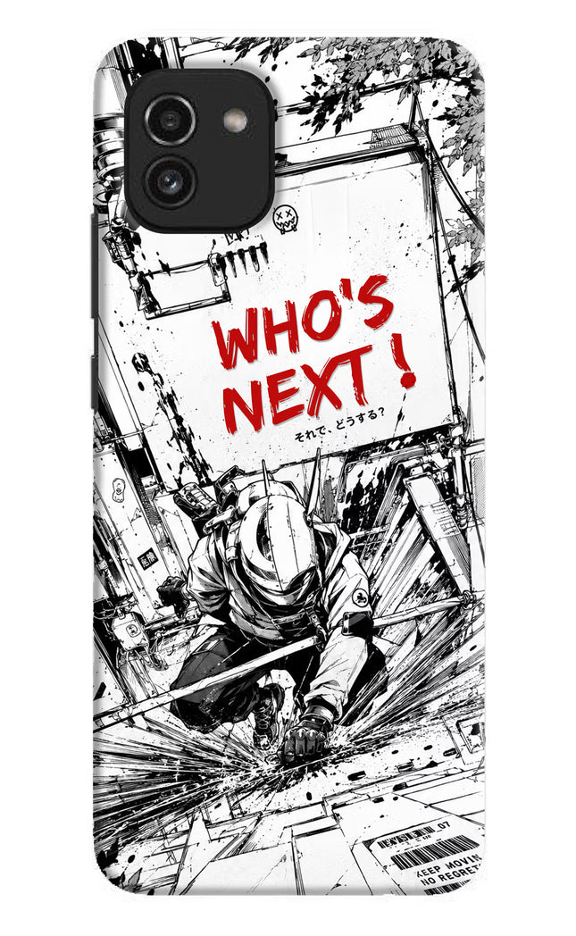 Who's Next Samsung A03 Hard Case Back Cover by Casekaro