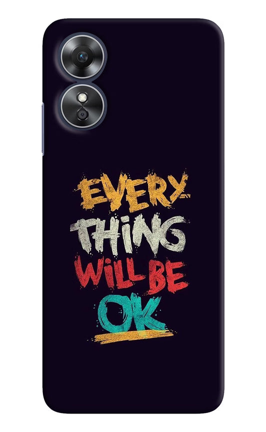 Everything Will Be Ok Oppo A17 Hard Case Back Cover by Casekaro