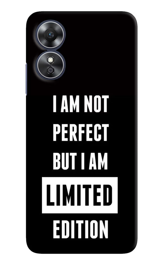 I Am Not Perfect But I Am Limited Edition Oppo A17 Hard Case Back Cover by Casekaro