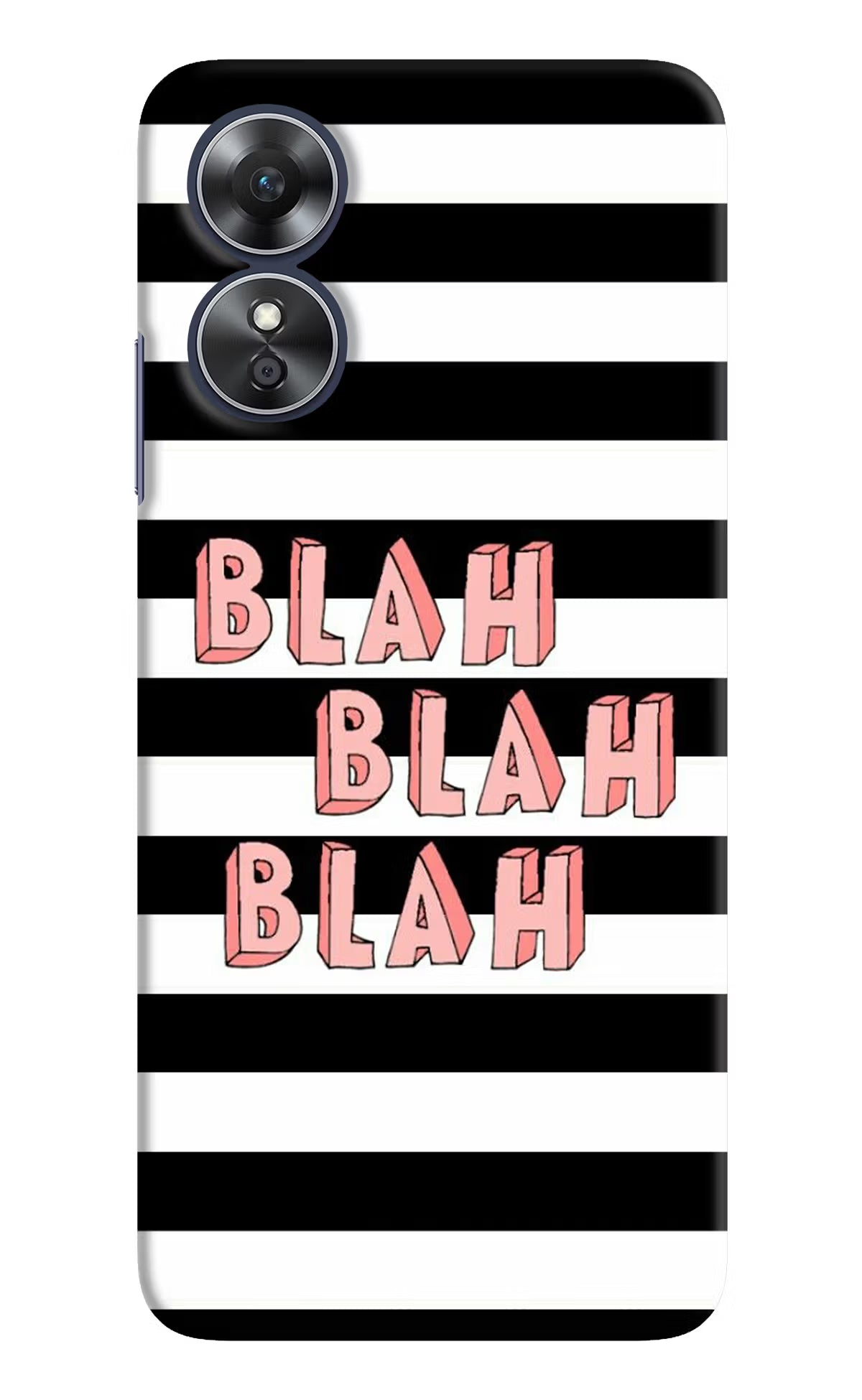Blah Blah Blah Oppo A17 Hard Case Back Cover by Casekaro