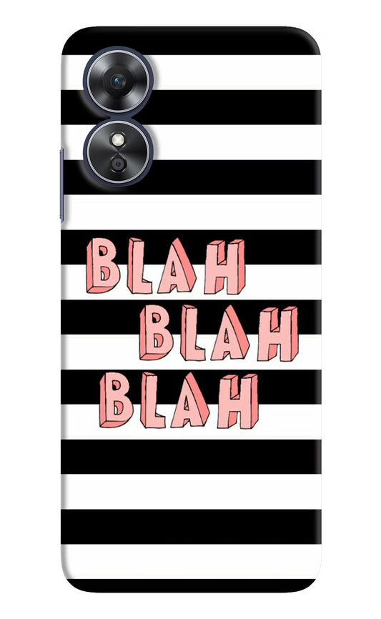 Blah Blah Blah Oppo A17 Hard Case Back Cover by Casekaro