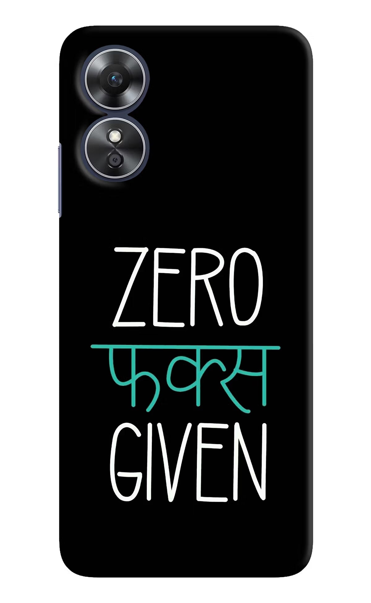 Zero Fucks Given Oppo A17 Hard Case Back Cover by Casekaro
