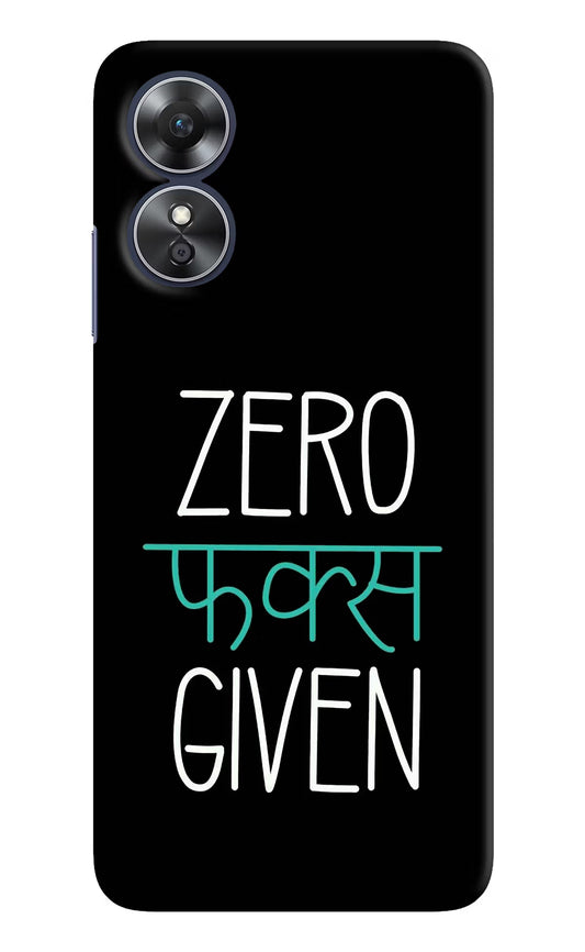 Zero Fucks Given Oppo A17 Hard Case Back Cover by Casekaro
