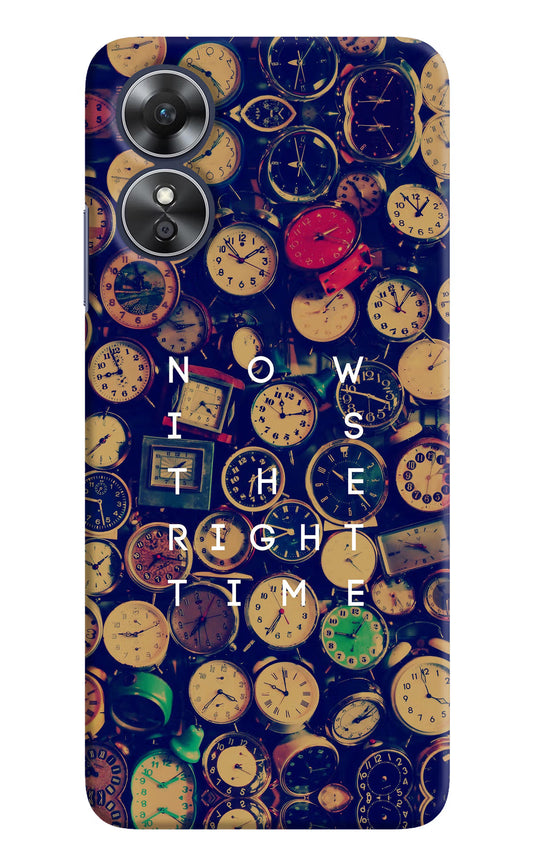 Now is the Right Time Quote Oppo A17 Hard Case Back Cover by Casekaro