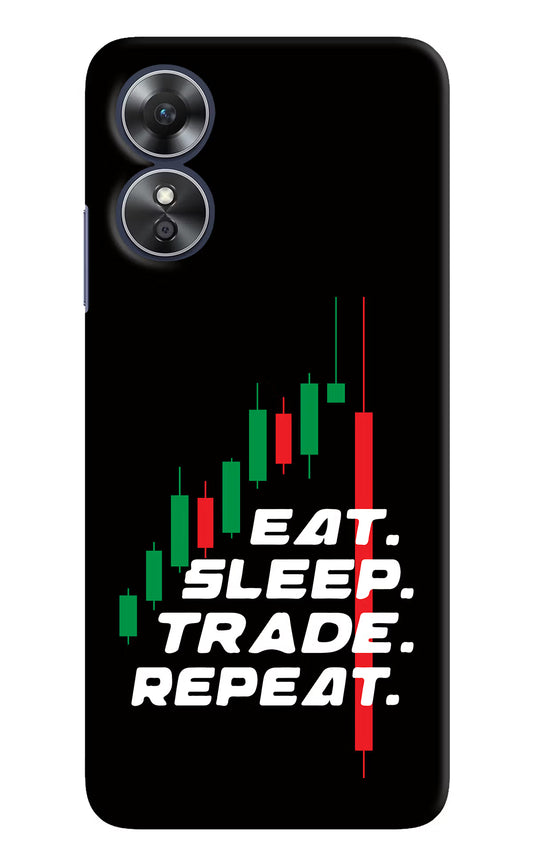 Eat Sleep Trade Repeat Oppo A17 Hard Case Back Cover by Casekaro